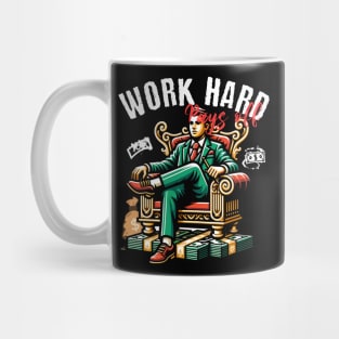 Work Hard Pays off Mug